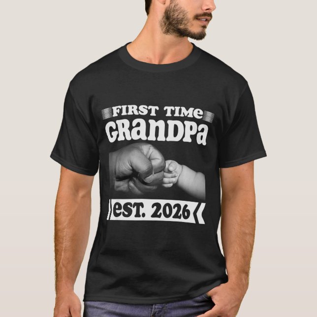 T-shirt First Time Grandpa New Dad Est 2026 Shirt Fathers  (Devant)