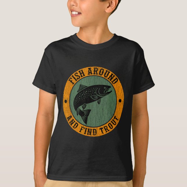 T-shirt Fish Around &amp; Find Rainbow Trout Fly Fishing G (Devant)