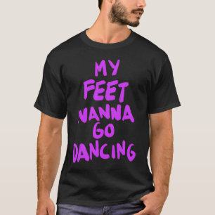 T-shirt FISHER Fanatique : Envie d'aller danser