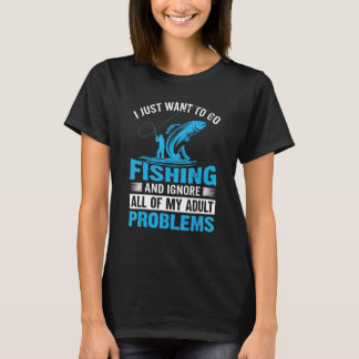 T-shirt Fishing Sayings For Fishermen For Men Women Friend