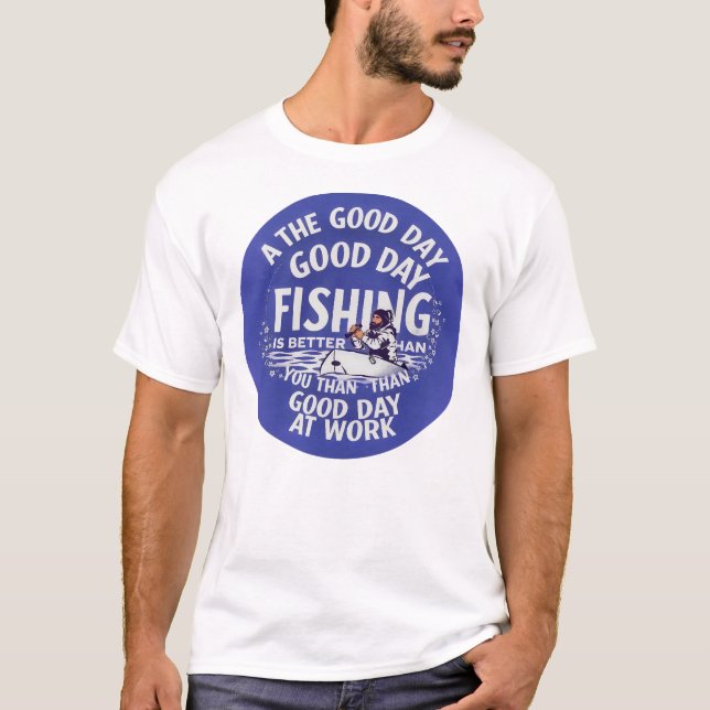 T-shirt Fishing vs. Work (Devant)