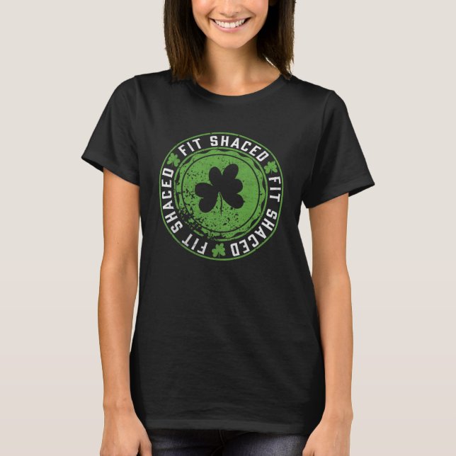 T-shirt Fit Shacty Irish Boire Saint-Patricks Day (Devant)