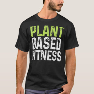 T-shirt Fitness PLANTBASÉ - Vegan Plante Basé Funny Vegan