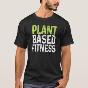 T-shirt Fitness PLANTBASÉ - Vegan Plante Basé Funny Vegan