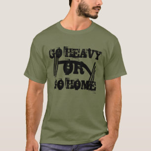 T-shirt Fitness Va Lourd Ou Rentre À La Maison