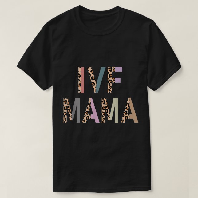 T-shirt FIV Mama FIV Transfert Jour Embryo Transfert FIV M (Design devant)
