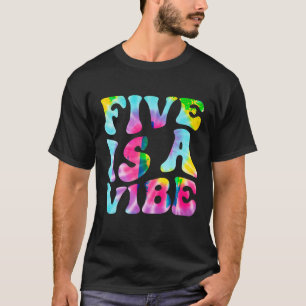 T-shirt Five Is A Vibe Super 5ème Anniversaire Thème Cinqu