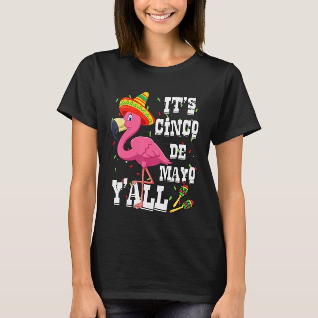 T-shirt Flamant rose Parti Mexicain Son Cinco De Mayo Yall (Devant)