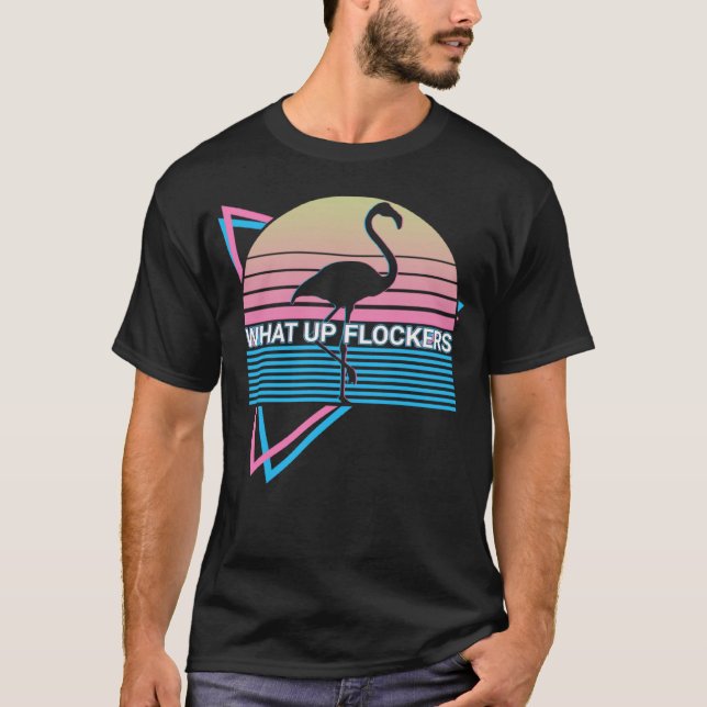 T-shirt Flamant rose Rétro What Up Flockers (Devant)