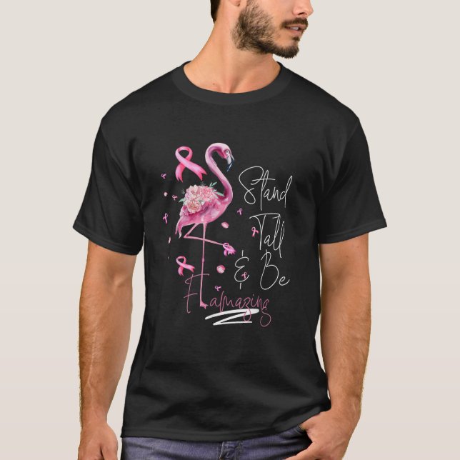 T-shirt Flamant rose Rose Hauteur Soit Flamazazant Cance D (Devant)