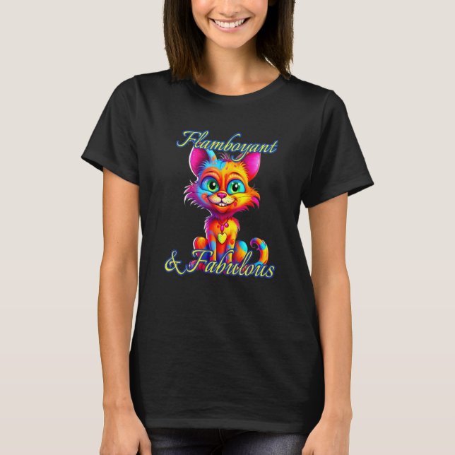 T-shirt Flamboyant And Fabulous Cat Fancy Exotic Person  S (Devant)