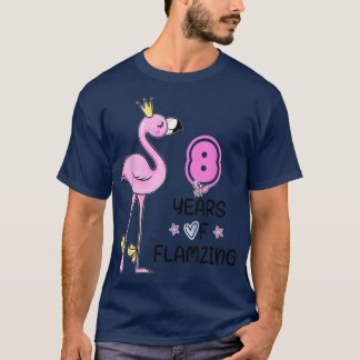 T-shirt Flamingo 8th Birthday 8 Years Of Flamazing Since 2