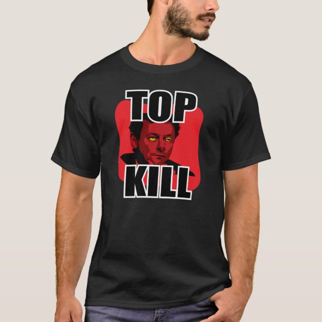 T-shirt FLAQUE d'HUILE de BP "de mise à mort supérieure" (Devant)