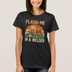 T-shirt flash me je suis soudeur