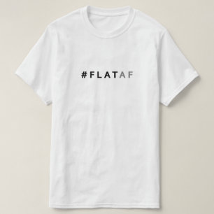 T-shirt #flataf plat de la chemise   de la terre