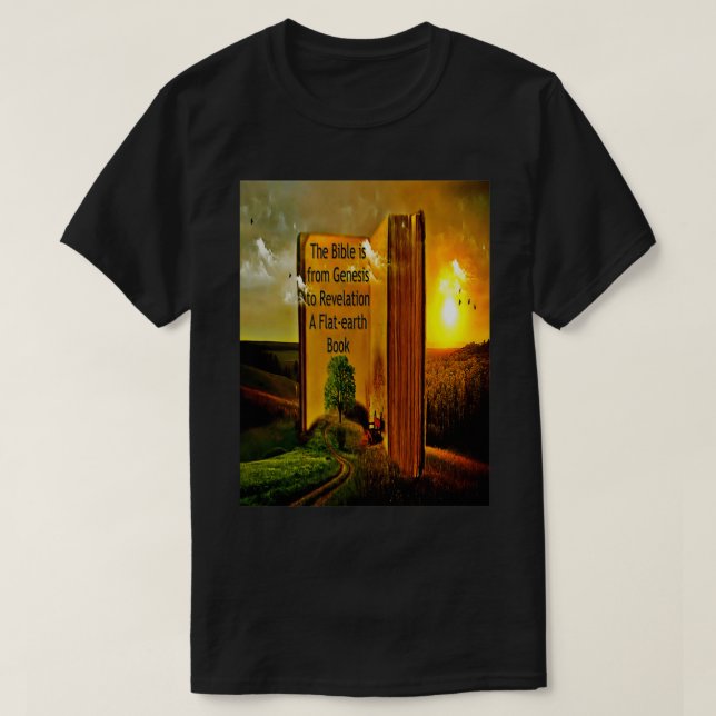T-shirt FlatEarth Bible La Biblique Flatearth B (Design devant)