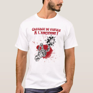 T-shirt Fléau médiéval - cassage de gueule a l'ancienne !