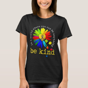 T-shirt Fleur de marguerite colorée Be Kind Sensibilisatio