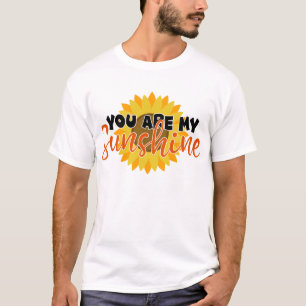 T-Shirt Fleur de Tournesol "You Are My Sunshine" –