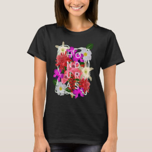 T-shirt Fleurs Du Honduras Parle Fierté Du Honduras