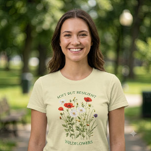 T-shirt Fleurs Sauvages Résilientes Mais Douces Vêtements