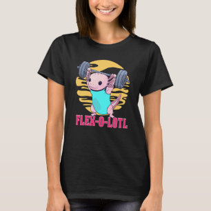 T-shirt Flex o lotl Bodybuilder Axolotl Weighlifting Gym