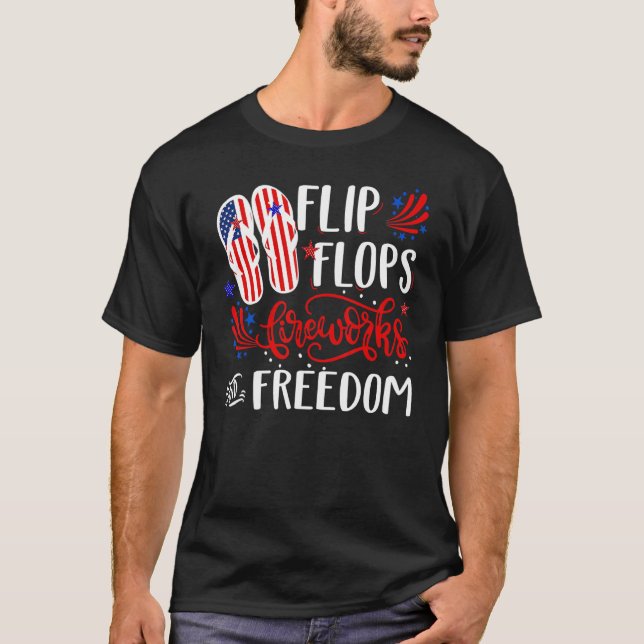 T-shirt Flip Flops Feu D'Oeuvre Et Liberté 4 juillet (Devant)