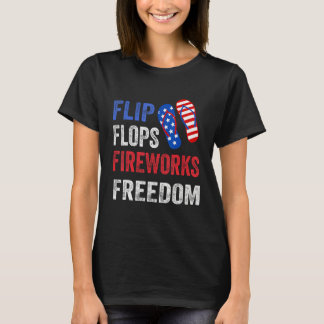 T-shirt Flip Flops Fireworks And Freedom 4th Of July Ameri