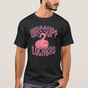 T-shirt Flockers Wassup Funny Flamant rose rose Tee