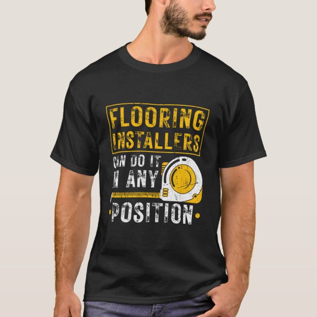 T-shirt Flooring Installer Any Position Floor Installation (Devant)