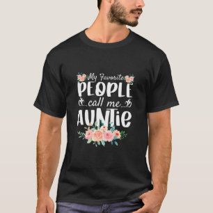 T-shirt Florals Mes Gens Préférés M'Appelent Tante