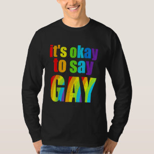 T-shirt Florida Gay C'est bon de dire gay rester fier Lgbt