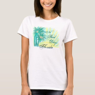 T-shirt Floride pas mauvais jours soleil palmiers dames ta