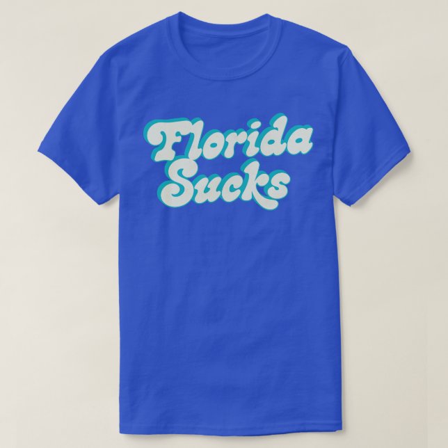 T-shirt Floride Sucks Retro Typographie Design (Design devant)