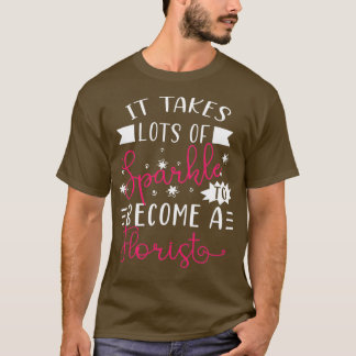 T-shirt Florist Sparkle Cute Florist Cadeau Funny Florist