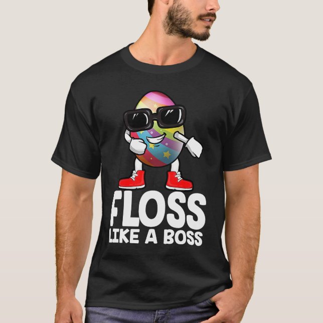 T-shirt Floss Like A Boss Flossing Egg Sunglasses Happy Ea (Devant)