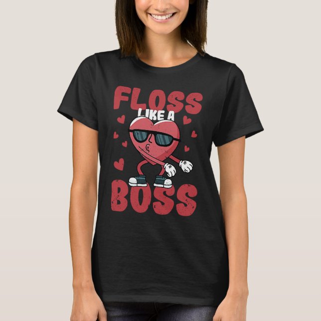T-shirt Floss Like A Boss Valentine's Day Dance Heart Love (Devant)