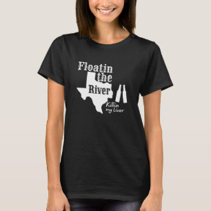 T-shirt Flotter La Rivière Tuer Mon Vêtement Du Foie