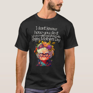 T-shirt flowery Granny for Happy Mother s Day