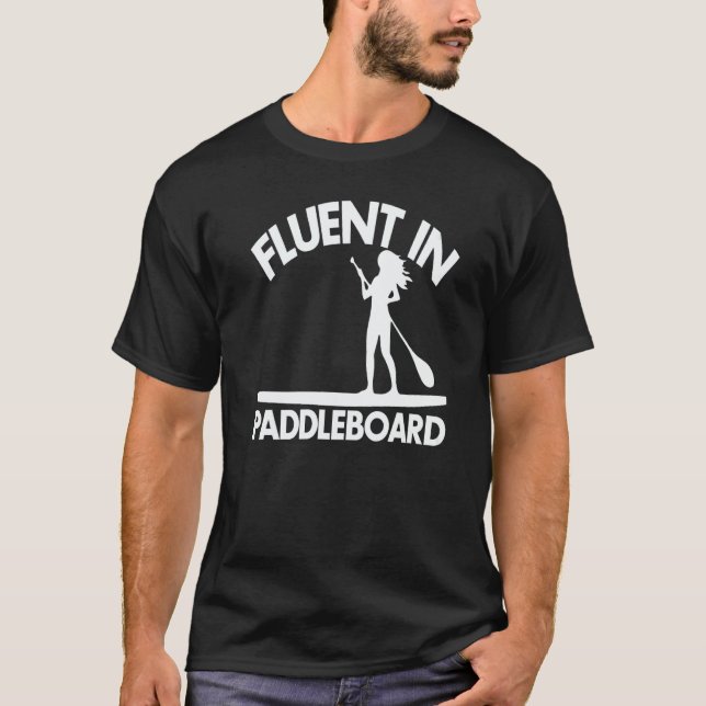 T-shirt Fluent In Paddle Boarding  Women Paddle Love (Devant)