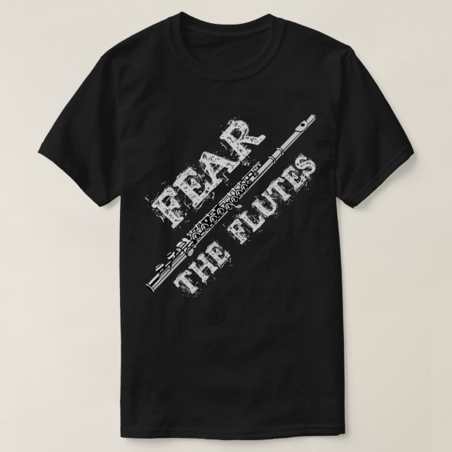 T-shirt Flute Musique Cadeau Peur Flutes Marching Band (Design devant)