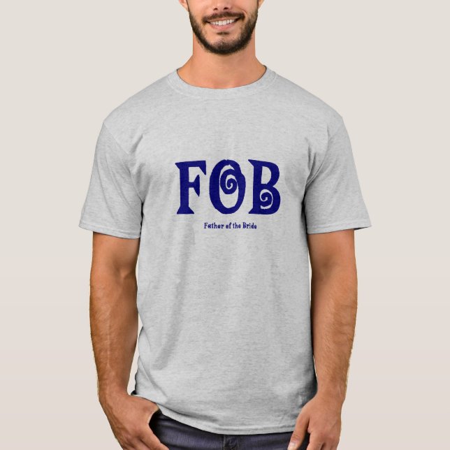 T-shirt FOB "Père de la mariée" Chemise. (Devant)