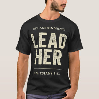 T-shirt Foi chrétienne Mon devoir La diriger Éphésiens
