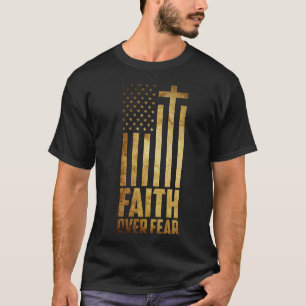 T-shirt Foi contre la peur Drapeau américain Vintage chrét
