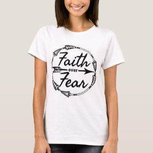 T-shirt Foi sur la peur
