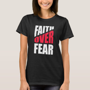 T-shirt Foi sur la peur Inspirational chrétien Religieux