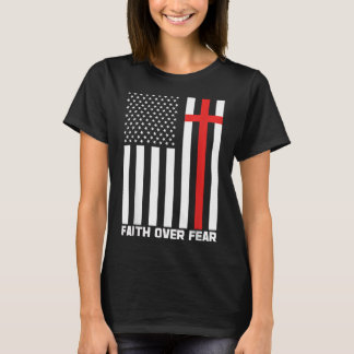 T-shirt Foi sur la peur Jésus Croix chrétienne Dieu Foi Bi