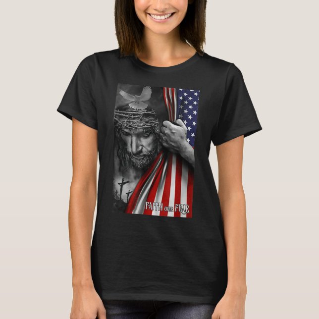 T-shirt Foi sur la peur, Jésus Patriote du Drapeau América (Devant)