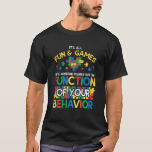 T-shirt Fonction du comportement de l'autisme Behaviorisme