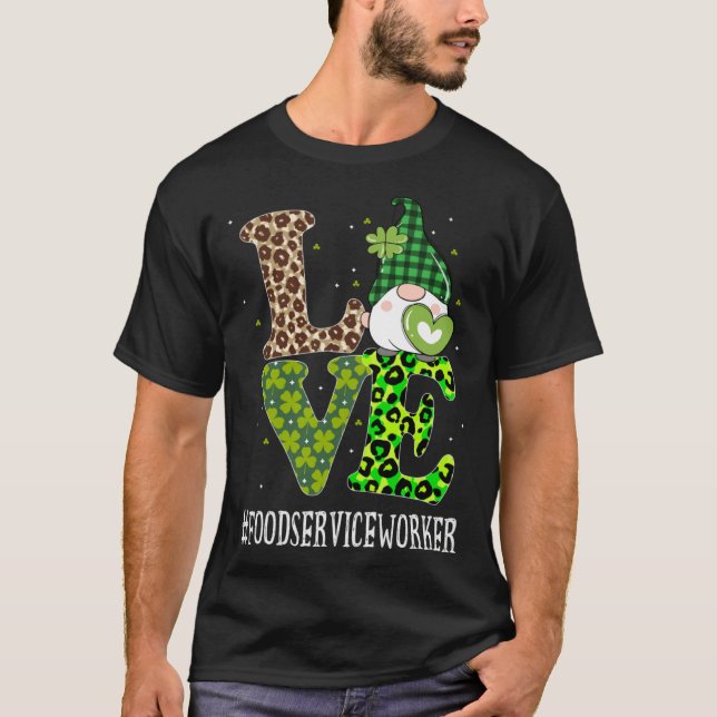 T-shirt Food Service Worker Love St Patricks Day Gnome Leo (Devant)